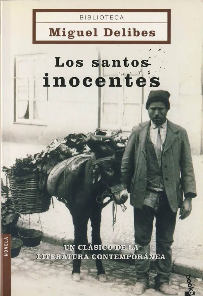 Tapa de la novela Los Santos Inocentes de Miguel Delibes de la cual está basada la película homónima.